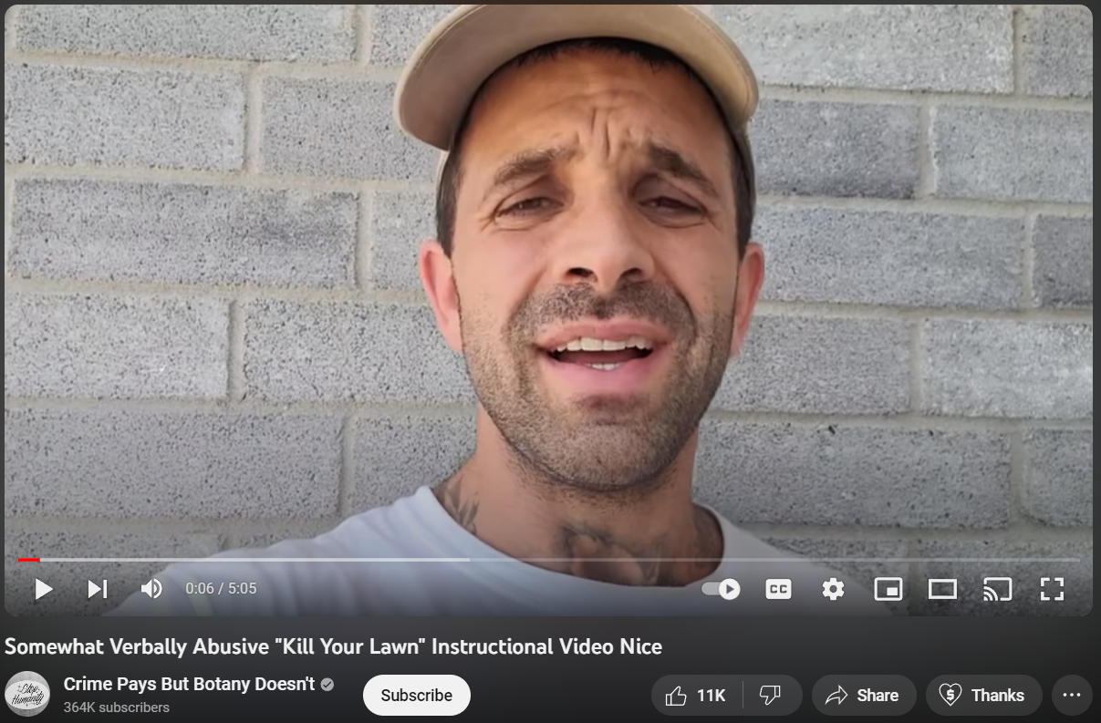 Somewhat Verbally Abusive "Kill Your Lawn" Instructional Video